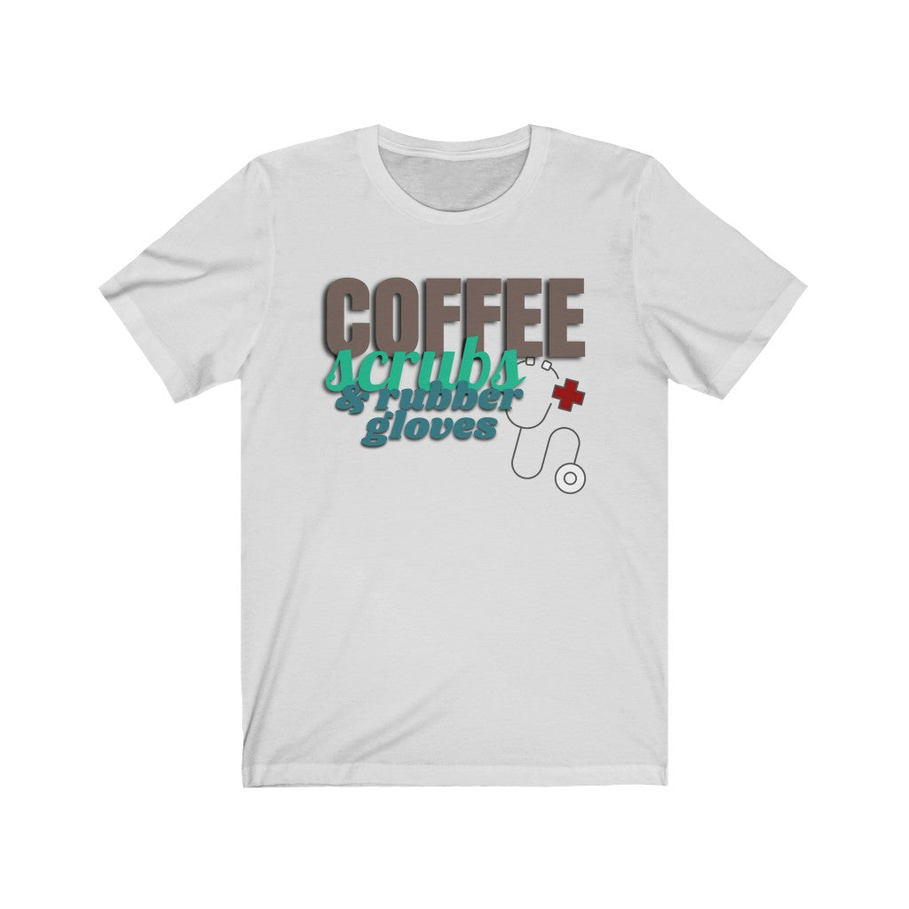Coffee Scrubs and Rubber Gloves Jersey Knit Tee