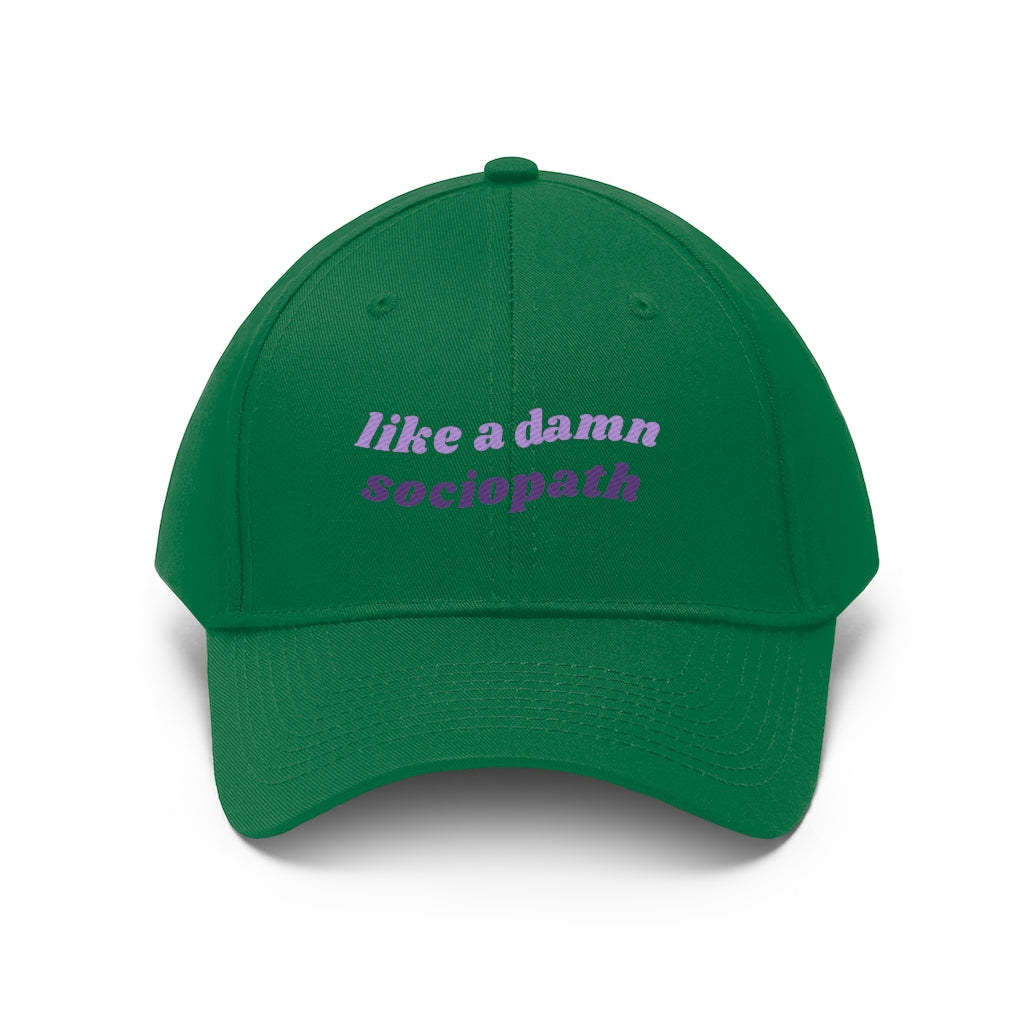 Like a Damn Sociopath Hat