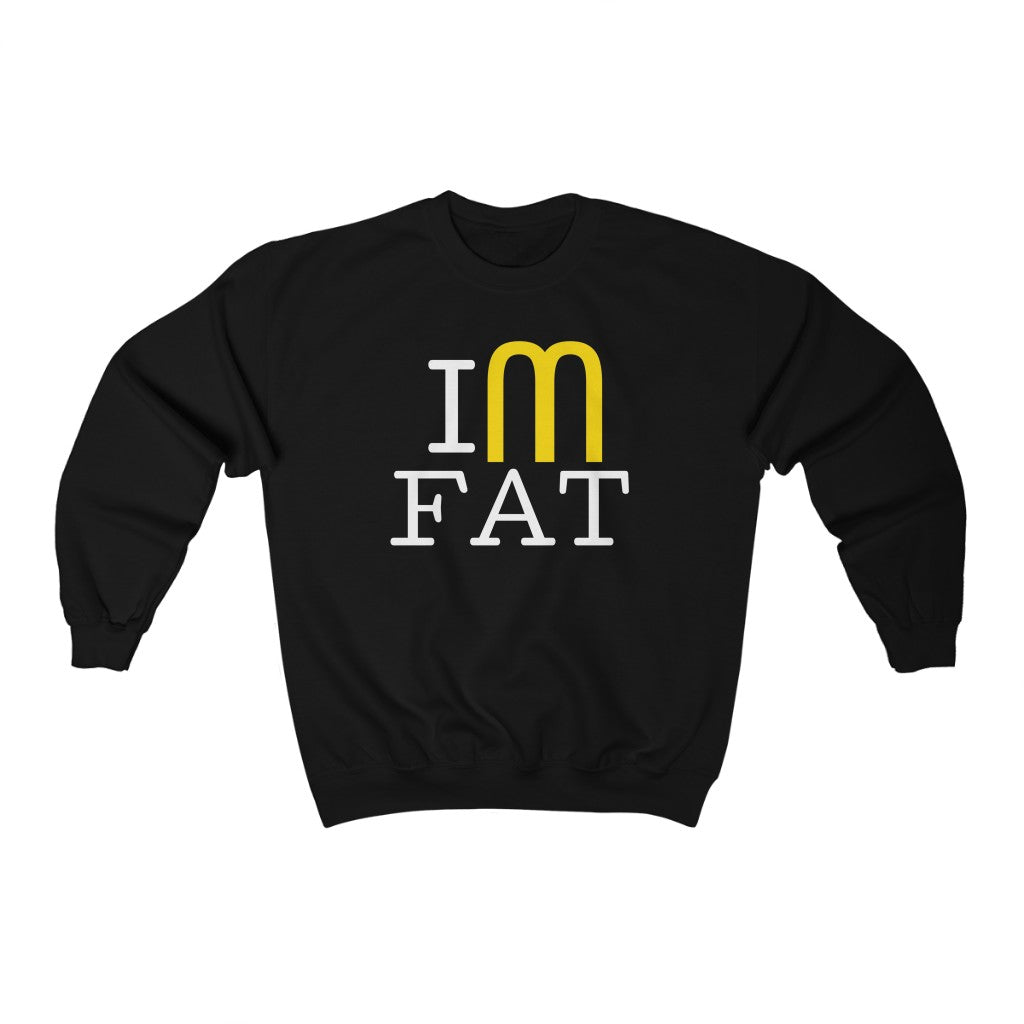 Funny Fat Sweatshirt