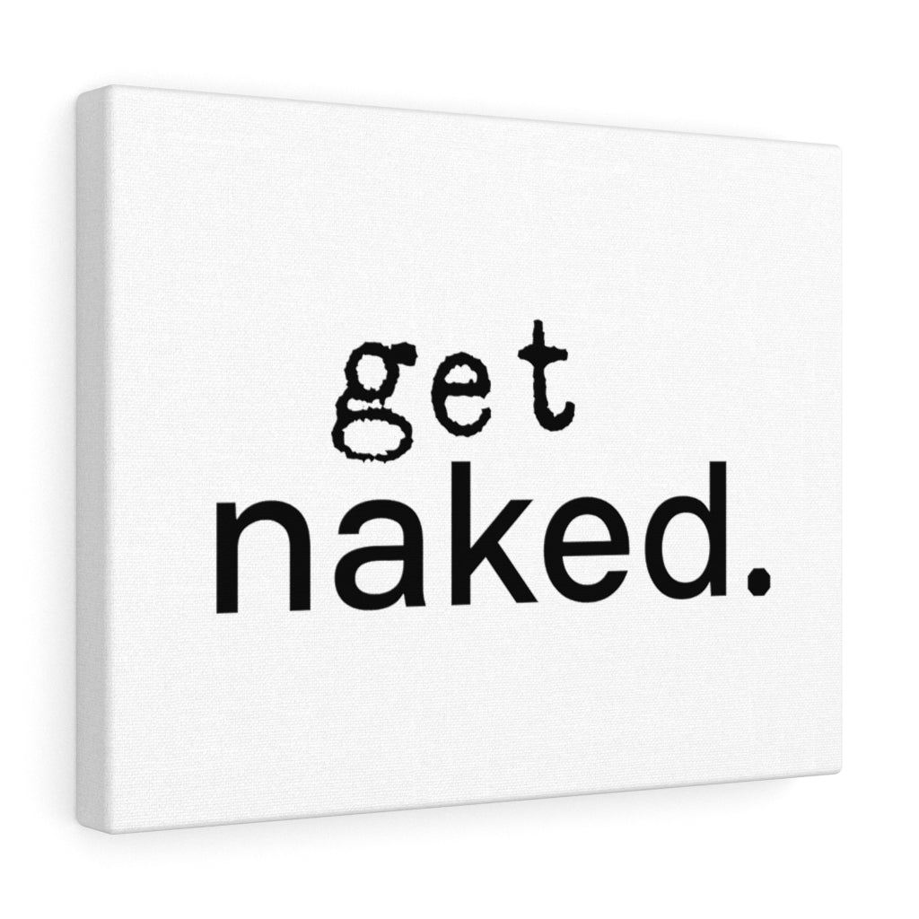 Get Naked Canvas