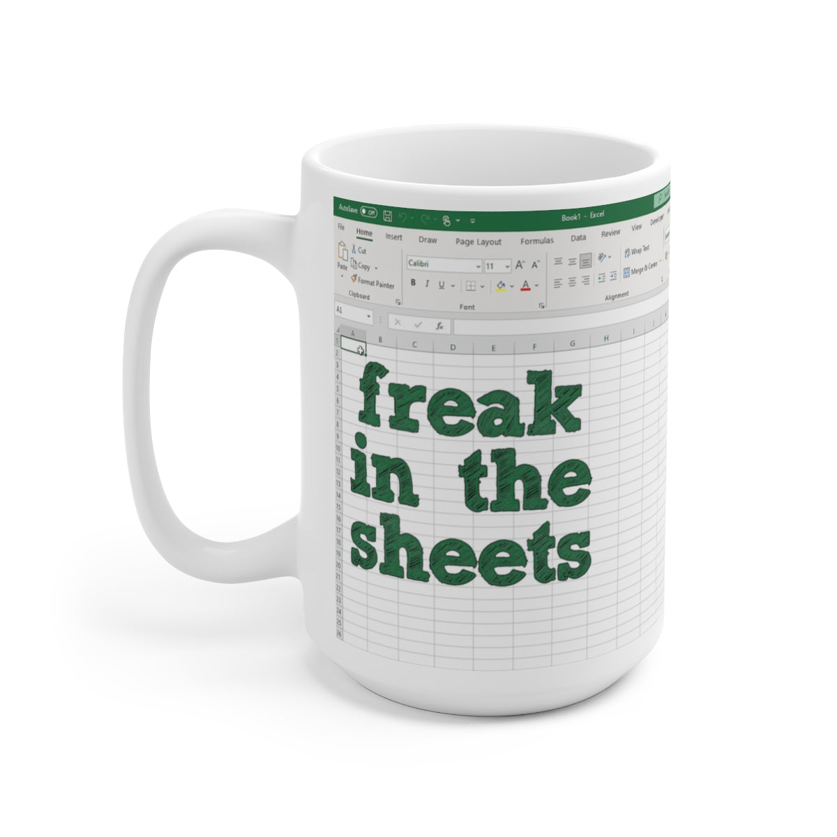 Freak in the Sheets Mug 15oz