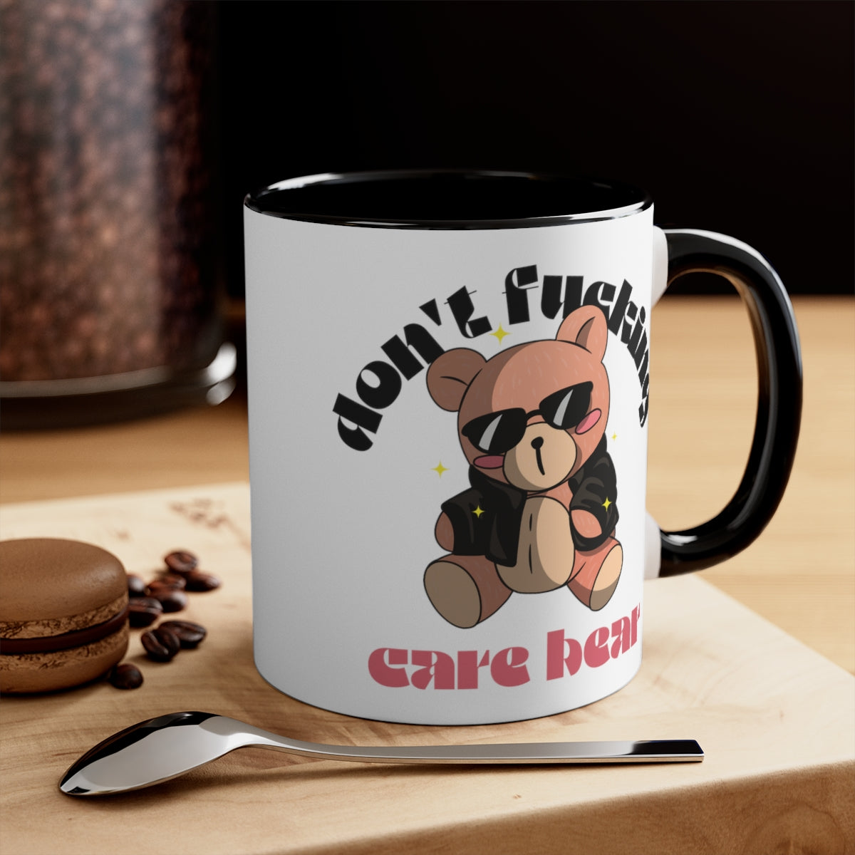 Don't F-ing Care Bear Mug