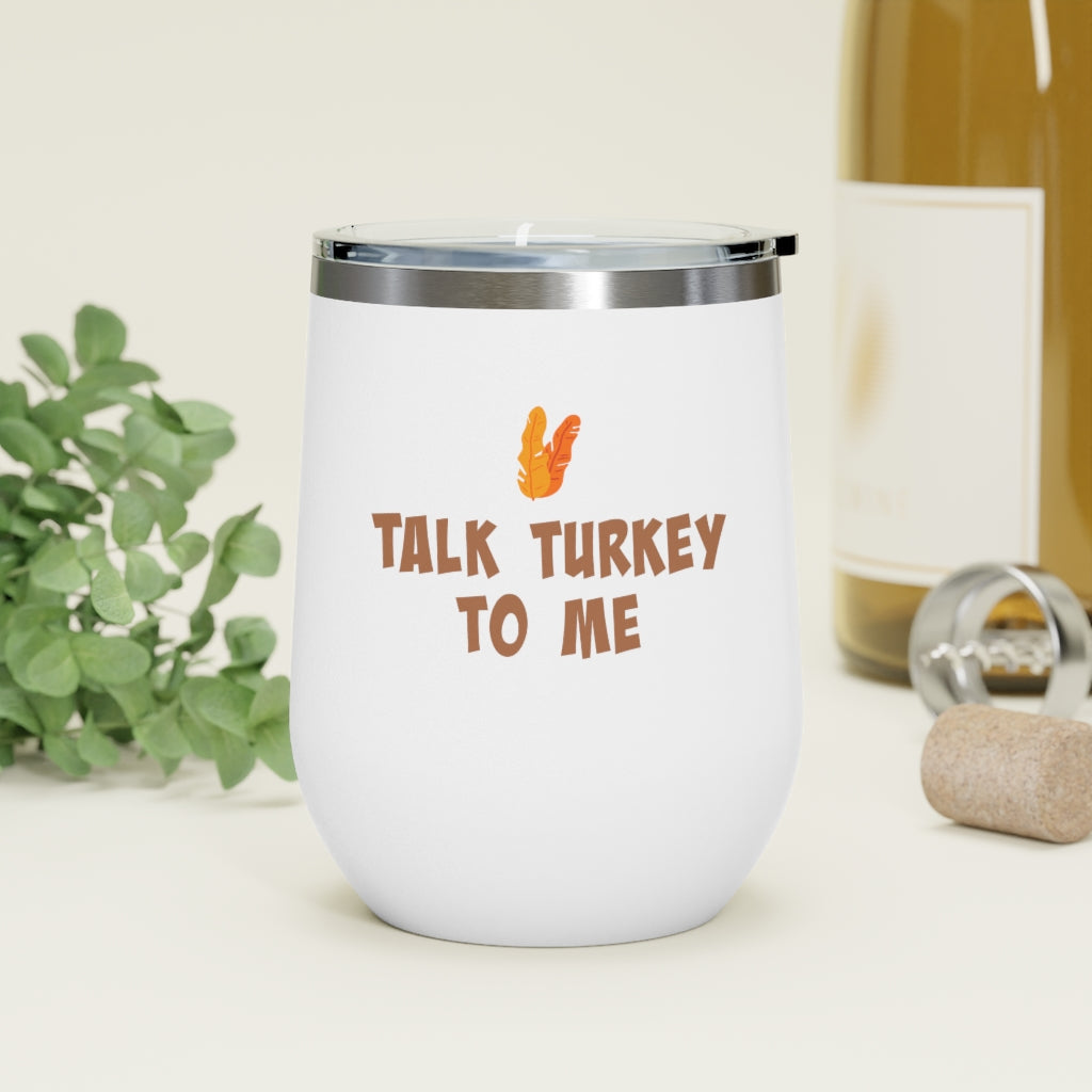 Talk Turkey to Me Wine Tumbler