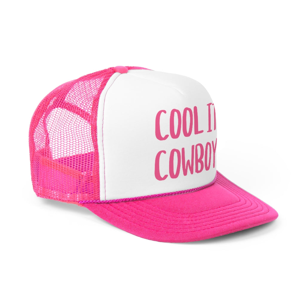 Cool it Cowboy Trucker Hat