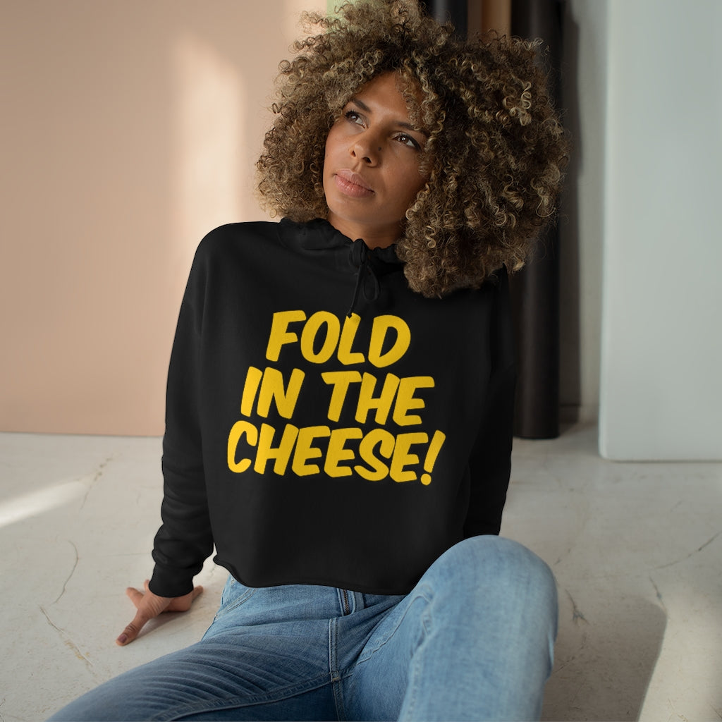 Fold in the Cheese Crop Hoodie