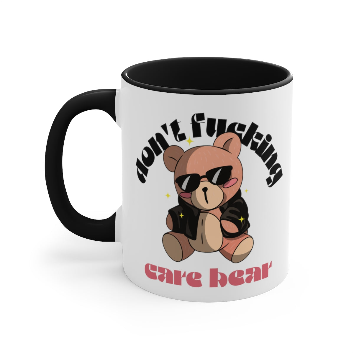 Don't F-ing Care Bear Mug