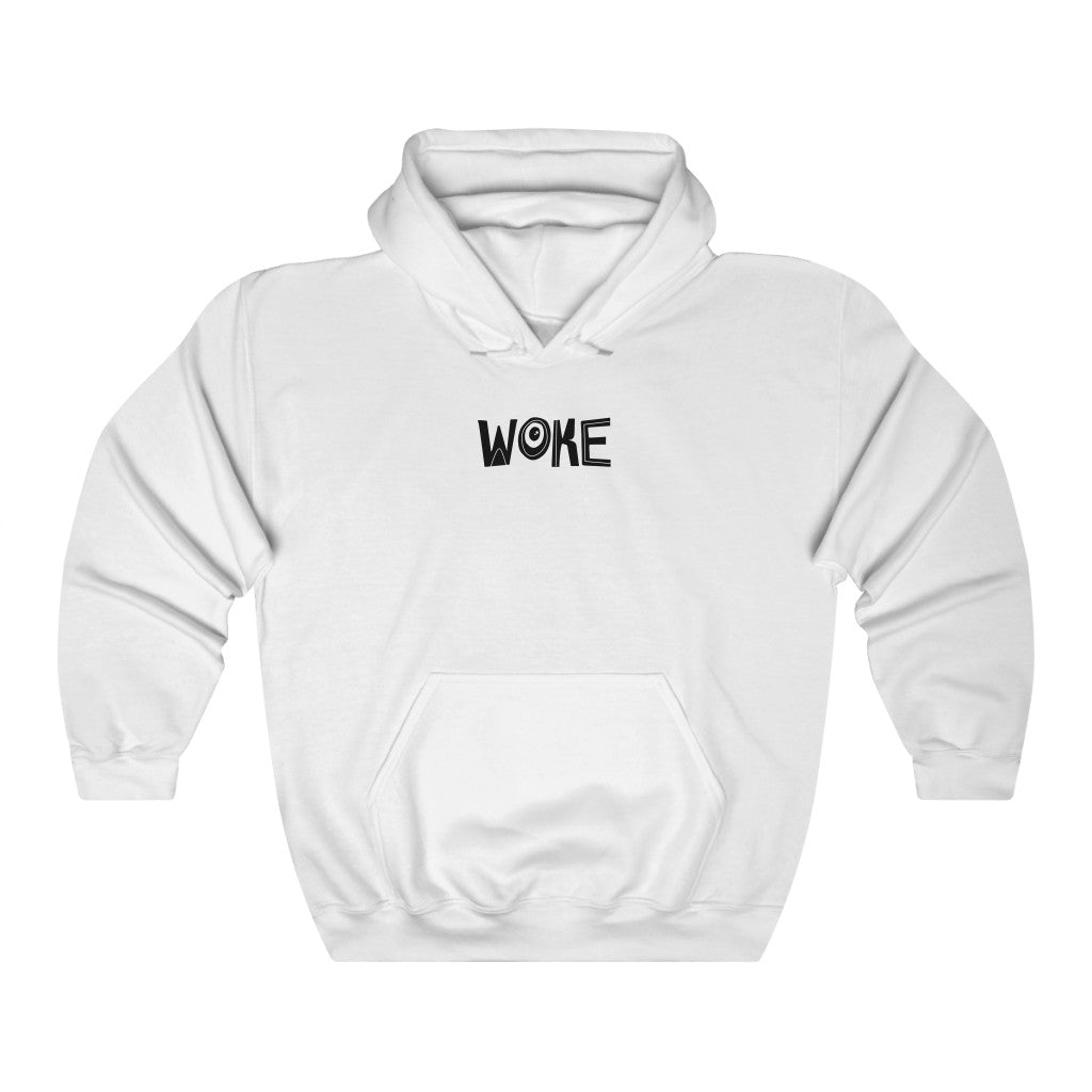 Woke Hooded Sweatshirt