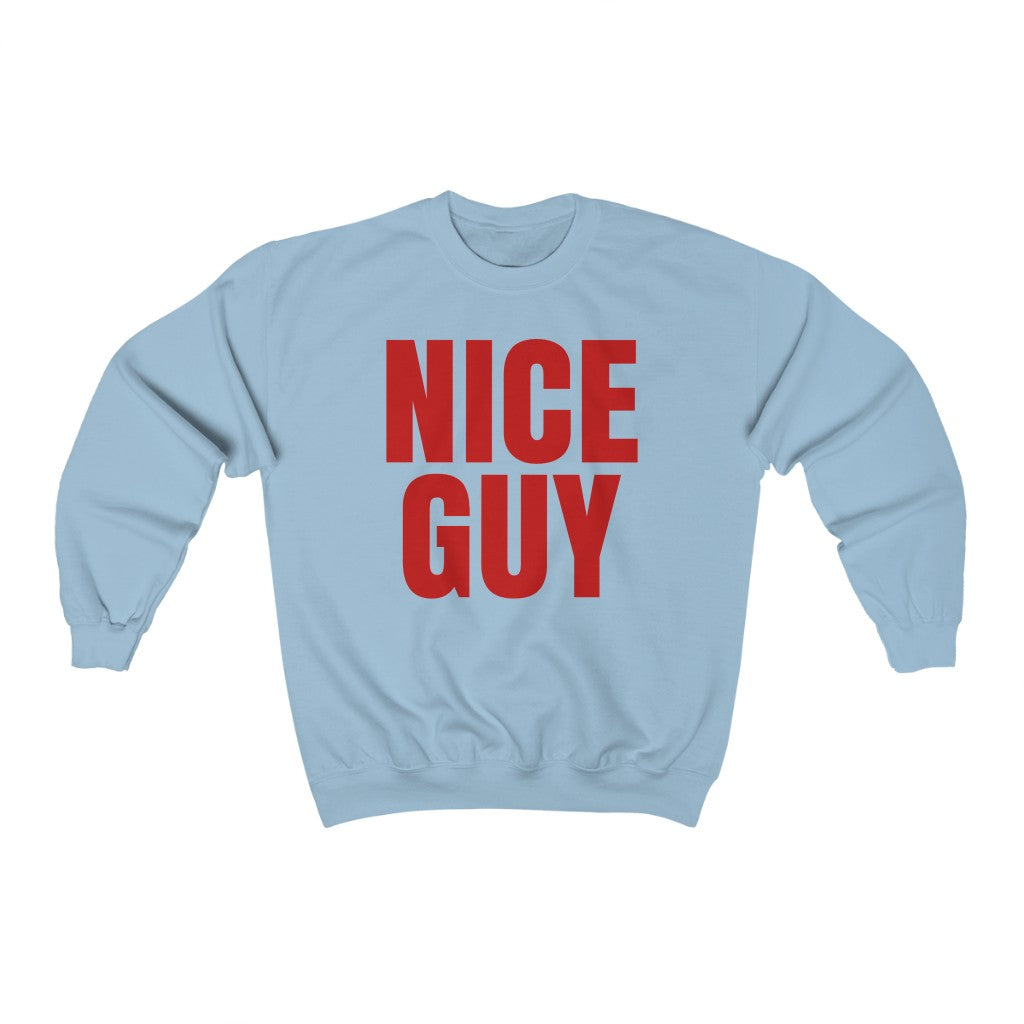 Nice Guy Sweatshirt