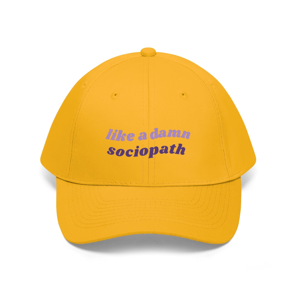 Like a Damn Sociopath Hat