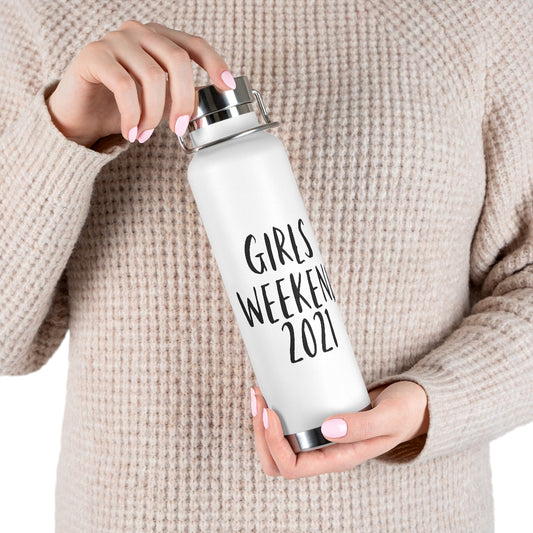 Girls Weekend Insulated Bottle