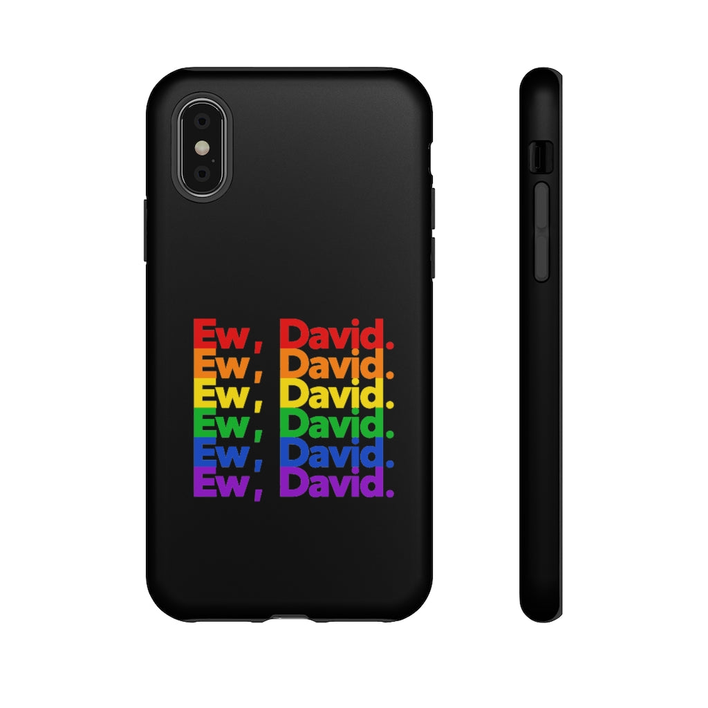 Ew David Pride Phone Case
