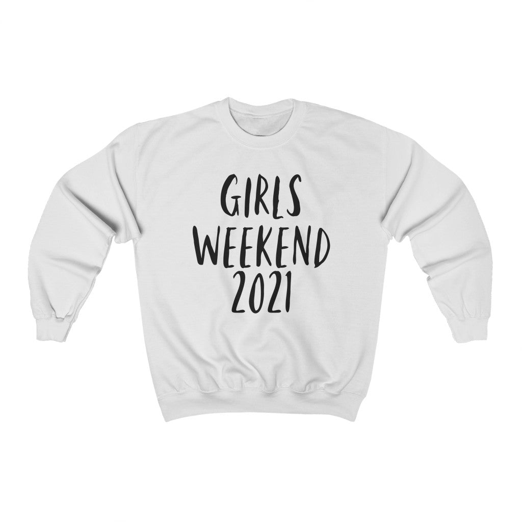 Girls Weekend Sweatshirt