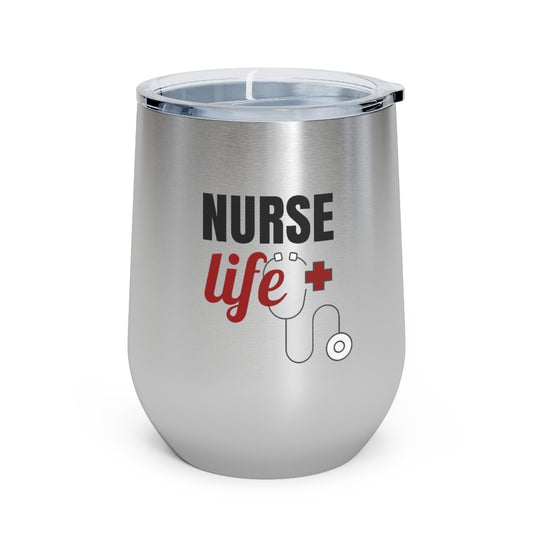 Nurse Life 12oz Insulated Wine Tumbler