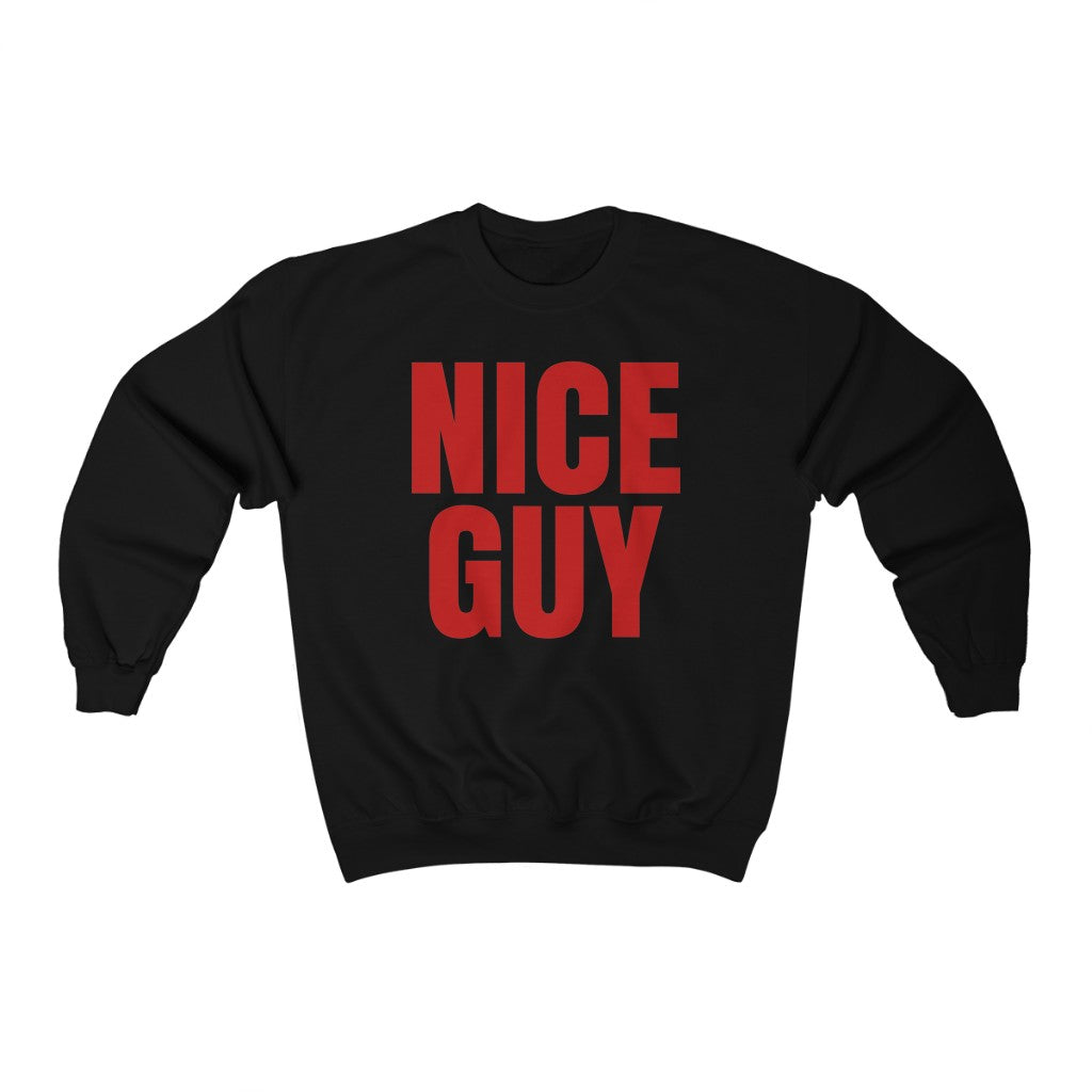 Nice Guy Sweatshirt