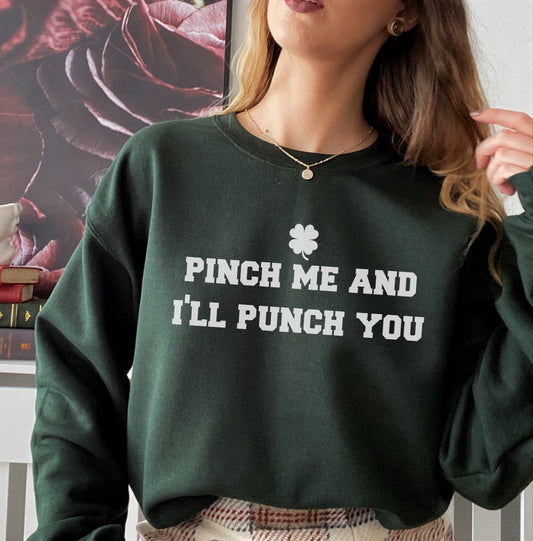 Pinch Punch Sweatshirt