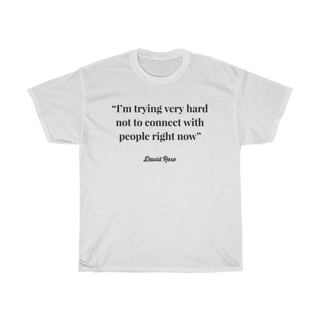 David Quote T-Shirt