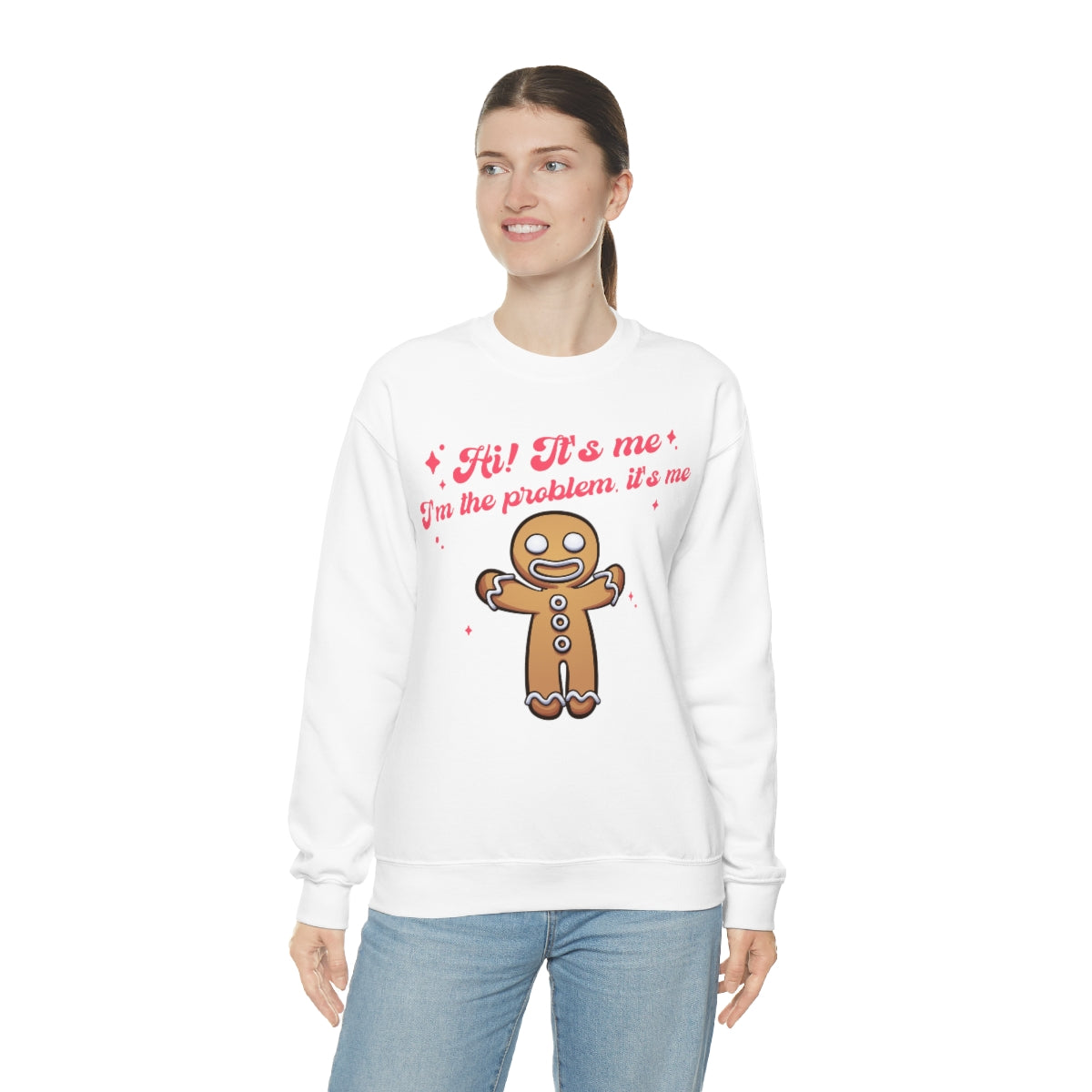 Gingerbread Man I'm the Problem It's Me Sweatshirt