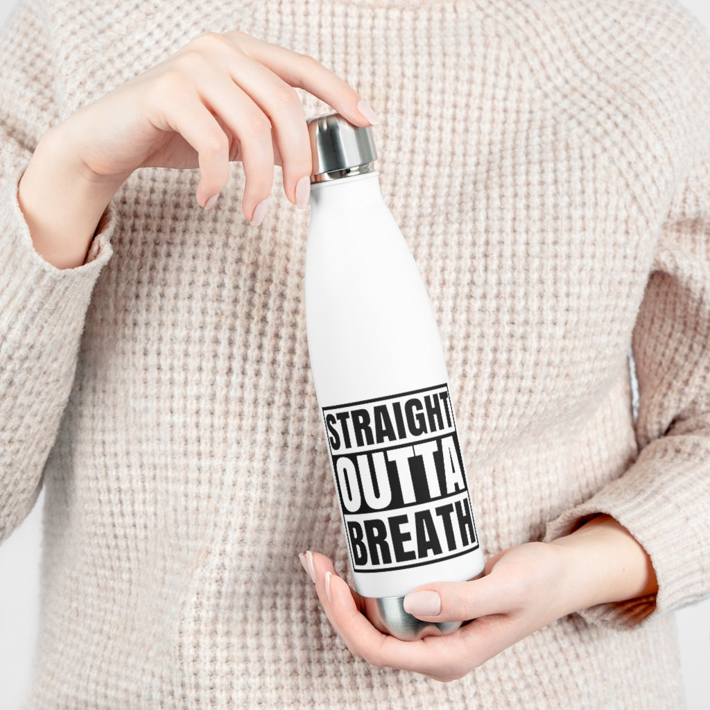 Straight Outta Breath Insulated Bottle