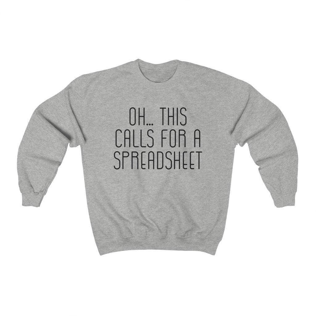 Funny Spreadsheet Sweatshirt