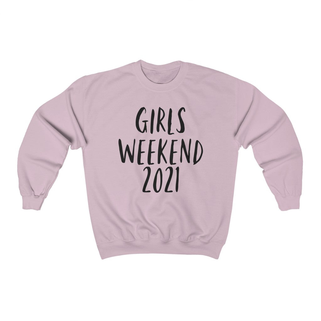 Girls Weekend Sweatshirt