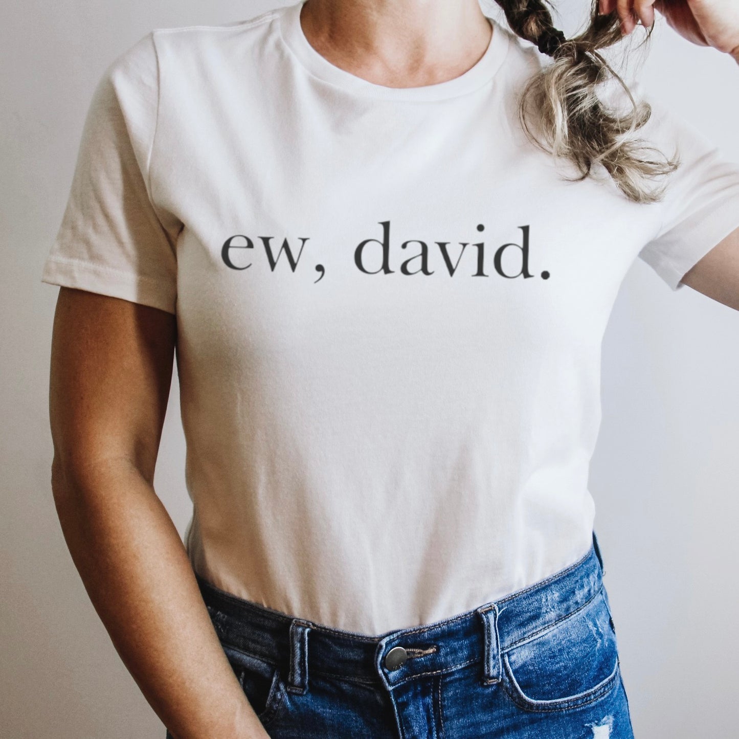 Ew David T-Shirt