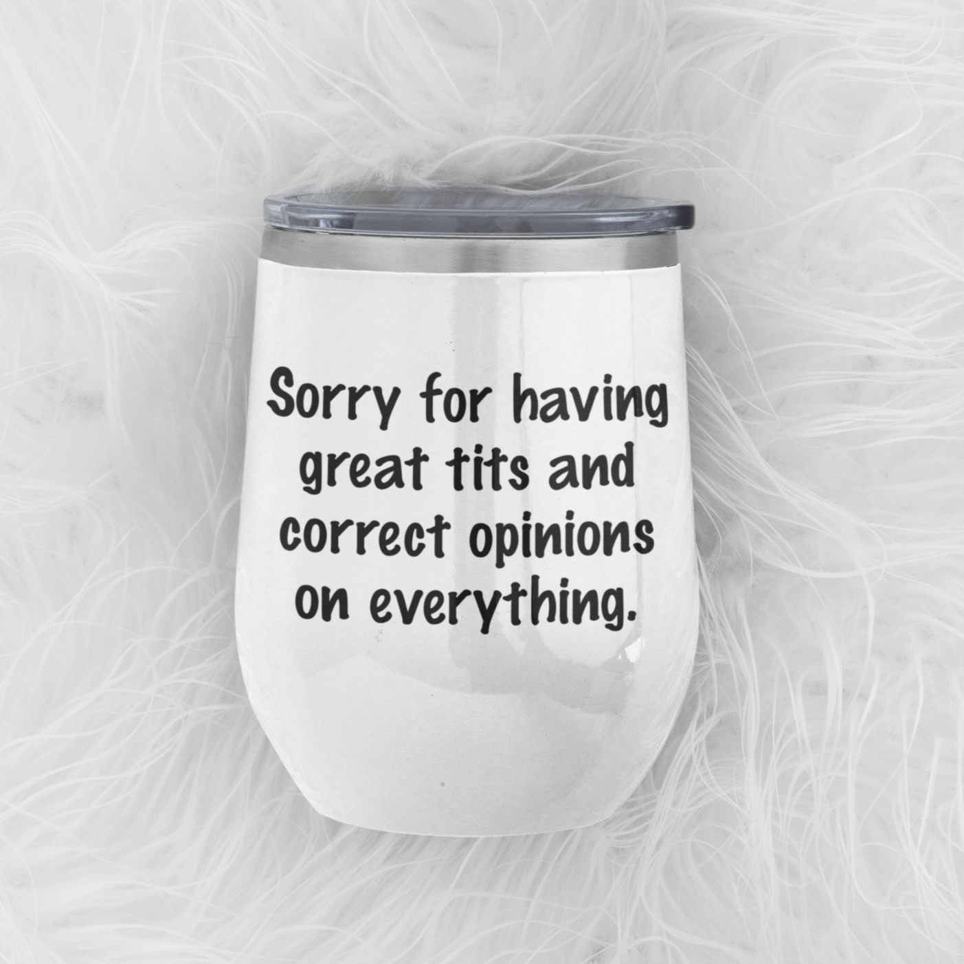 Great Tits Correct Opinions Wine Tumbler